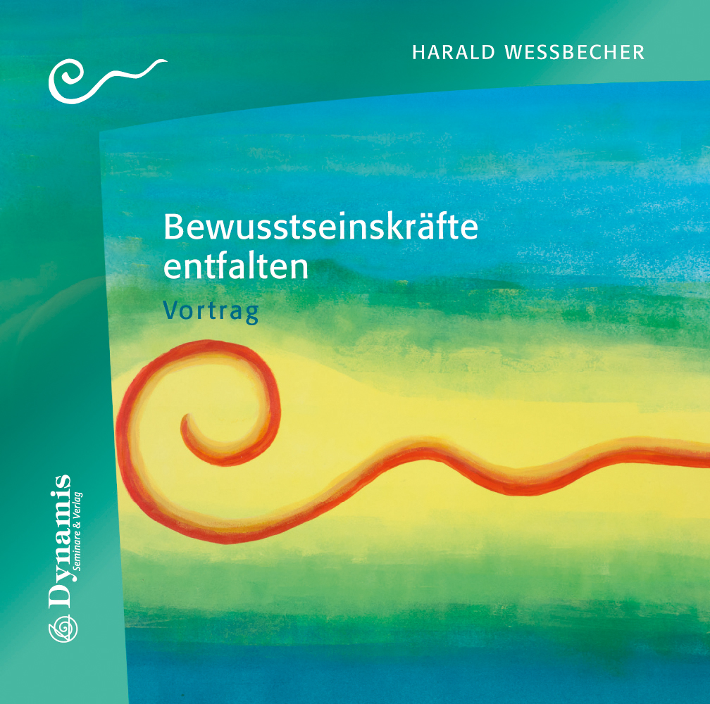 Bewusstseinskräfte entfalten, 1 Audio-CD Bewusstseinskräfte entfalten, 1 Audio-CD